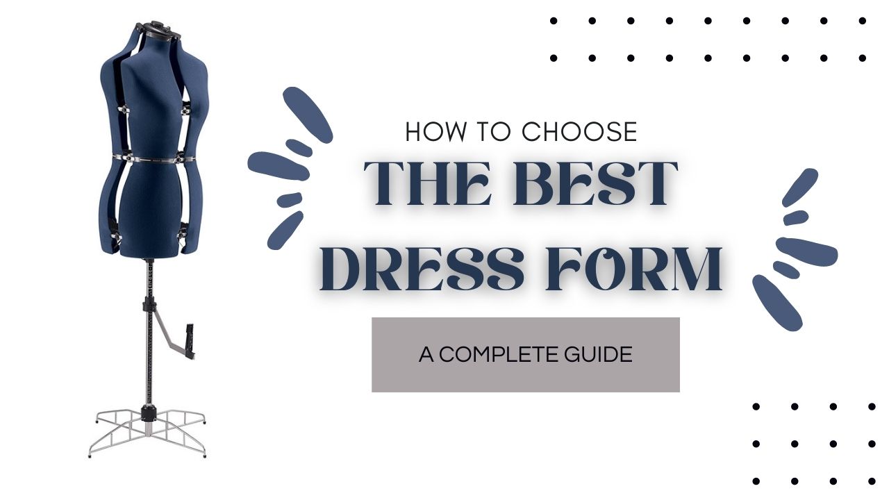 Best Dress Form For Sewing