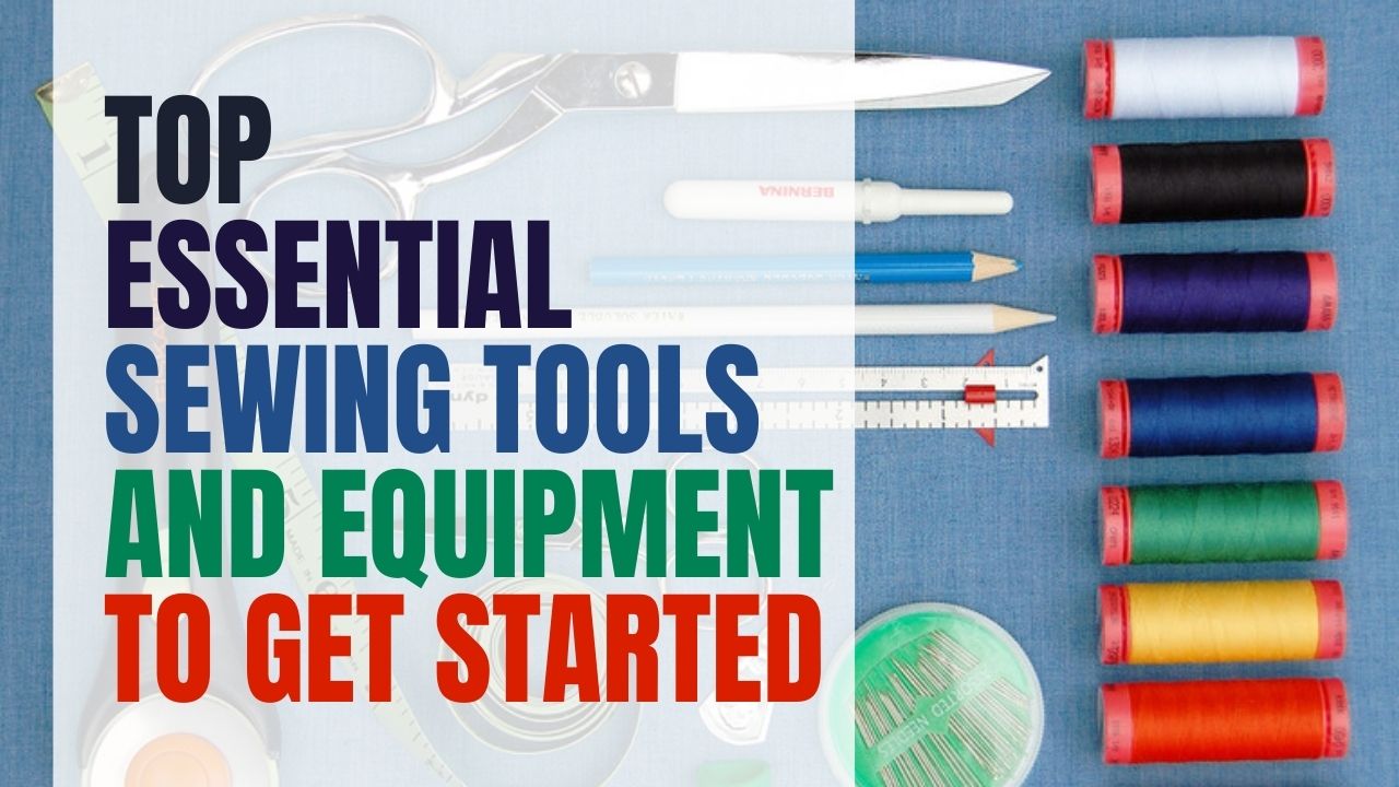 Sewing Tools and Equipment